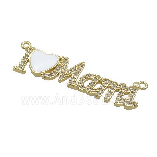 Copper I Love Mama Pendant Pave Zircon 2loops White Enamel Gold Plated