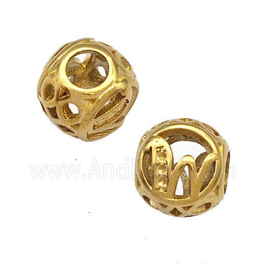 Stainless Steel Round Beads Letter-W Hollow Large Hole Gold Plated